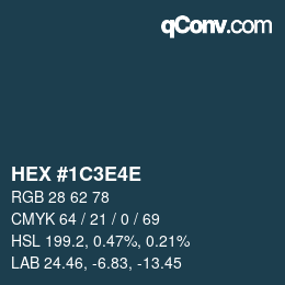 Color code: HEX #1C3E4E | qconv.com