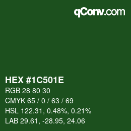 颜色代码: HEX #1C501E | qconv.com
