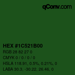 Farbcode: HEX #1C521B00 | qconv.com