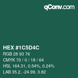 カラーコード: HEX #1C5D4C | qconv.com
