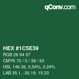 Color code: HEX #1C5E39 | qconv.com