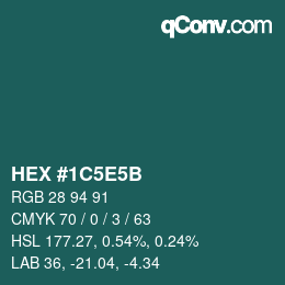 カラーコード: HEX #1C5E5B | qconv.com