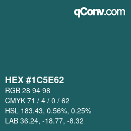 カラーコード: HEX #1C5E62 | qconv.com