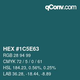 Color code: HEX #1C5E63 | qconv.com