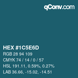 カラーコード: HEX #1C5E6D | qconv.com