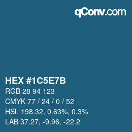 Color code: HEX #1C5E7B | qconv.com