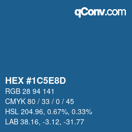 颜色代码: HEX #1C5E8D | qconv.com