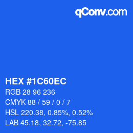カラーコード: HEX #1C60EC | qconv.com