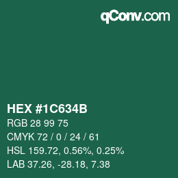 カラーコード: HEX #1C634B | qconv.com