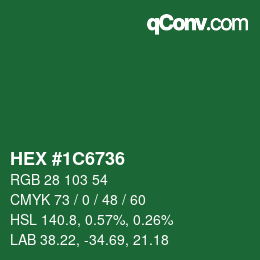 Color code: HEX #1C6736 | qconv.com