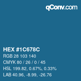 颜色代码: HEX #1C678C | qconv.com