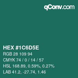 Farbcode: HEX #1C6D5E | qconv.com