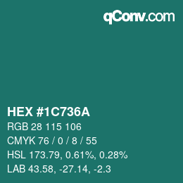 カラーコード: HEX #1C736A | qconv.com