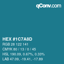Color code: HEX #1C7A8D | qconv.com