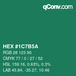 カラーコード: HEX #1C7B5A | qconv.com