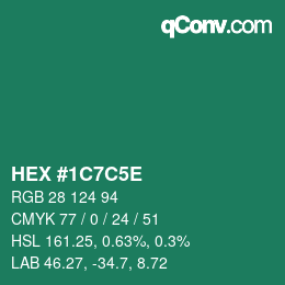 Color code: HEX #1C7C5E | qconv.com