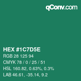 カラーコード: HEX #1C7D5E | qconv.com