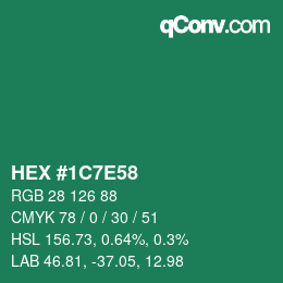 カラーコード: HEX #1C7E58 | qconv.com