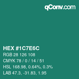 カラーコード: HEX #1C7E6C | qconv.com