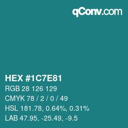 Color code: HEX #1C7E81 | qconv.com