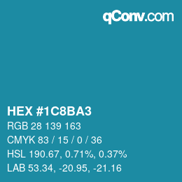 カラーコード: HEX #1C8BA3 | qconv.com