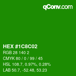 Color code: HEX #1C8C02 | qconv.com