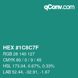 Color code: HEX #1C8C7F | qconv.com