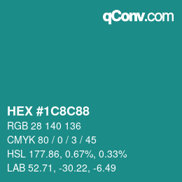 Color code: HEX #1C8C88 | qconv.com