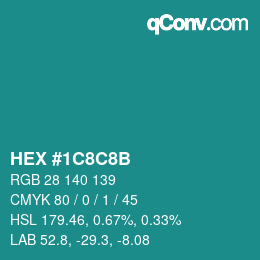 Color code: HEX #1C8C8B | qconv.com