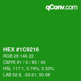 カラーコード: HEX #1C9216 | qconv.com