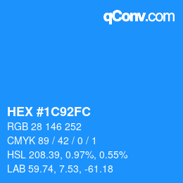 カラーコード: HEX #1C92FC | qconv.com