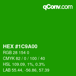 Color code: HEX #1C9A00 | qconv.com