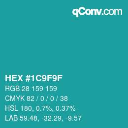 カラーコード: HEX #1C9F9F | qconv.com