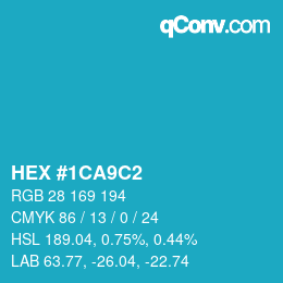 カラーコード: HEX #1CA9C2 | qconv.com