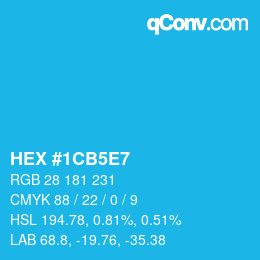 カラーコード: HEX #1CB5E7 | qconv.com