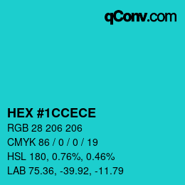 Farbcode: HEX #1CCECE | qconv.com