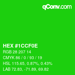 Color code: HEX #1CCF0E | qconv.com