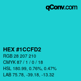 Color code: HEX #1CCFD2 | qconv.com