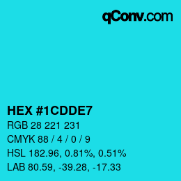 Color code: HEX #1CDDE7 | qconv.com