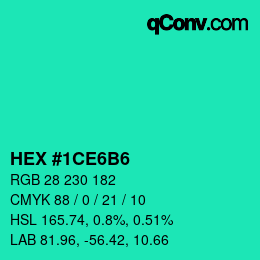 Color code: HEX #1CE6B6 | qconv.com
