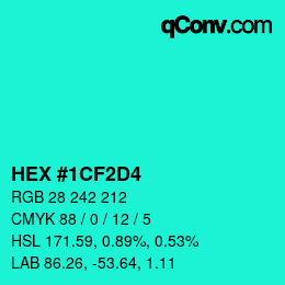Farbcode: HEX #1CF2D4 | qconv.com