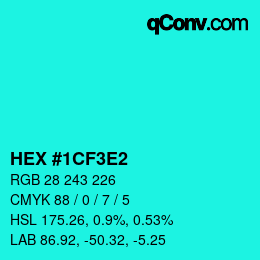 カラーコード: HEX #1CF3E2 | qconv.com