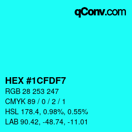 Color code: HEX #1CFDF7 | qconv.com