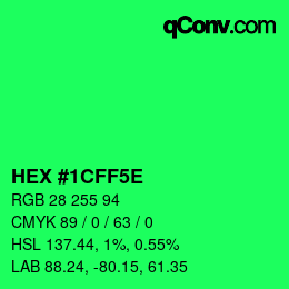 Code couleur: HEX #1CFF5E | qconv.com