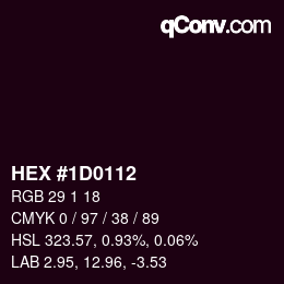 カラーコード: HEX #1D0112 | qconv.com