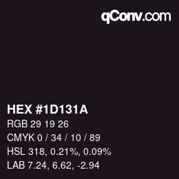 Farbcode: HEX #1D131A | qconv.com