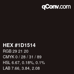カラーコード: HEX #1D1514 | qconv.com