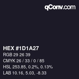 Color code: HEX #1D1A27 | qconv.com