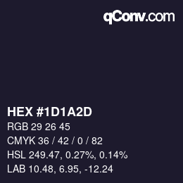 Color code: HEX #1D1A2D | qconv.com