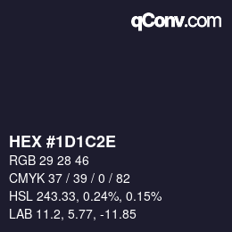 Código de color: HEX #1D1C2E | qconv.com